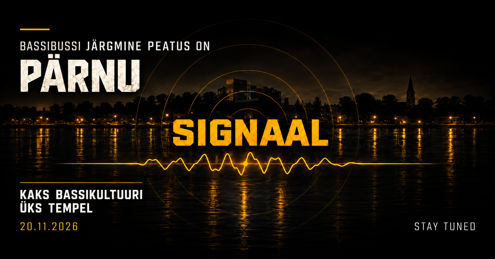 SIGNAAL Pärnu 20. novembri 2026 ametlik plakat
